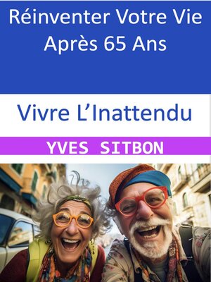 cover image of Vivre L'Inattendu